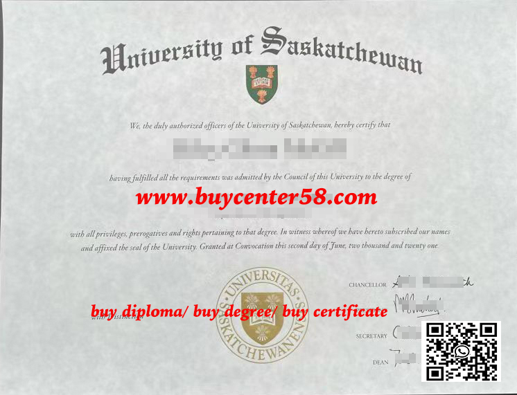 University of  Saskatchewan Diploma/ University of  Saskatchewan degree/ University of  Saskatchewan Certificate